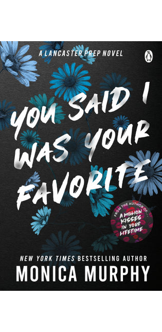 You Said I Was Your Favorite