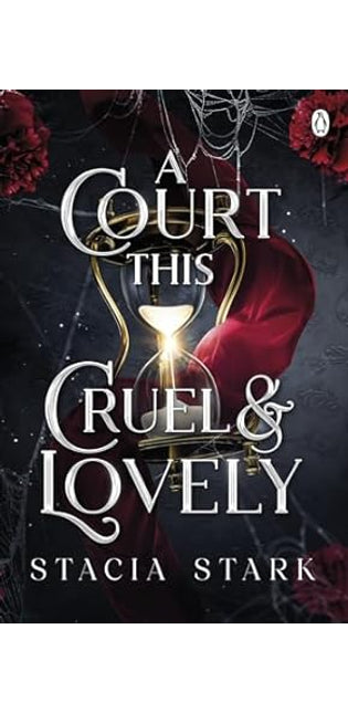 A Court This Cruel and Lovely