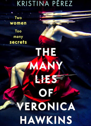 The Many Lies of Veronica Hawkins