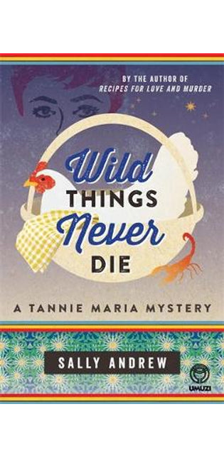 Wild Things Never Die