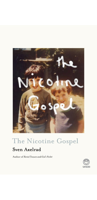 The Nicotine Gospel
