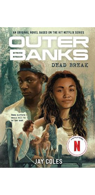 Outer Banks: Dead Break