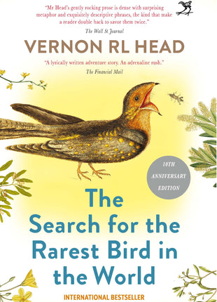 The Search for the Rarest Bird in the World