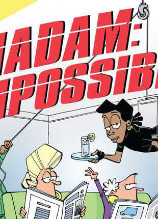 Madam & Eve Annual 2025 Madam: Impossible