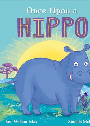 African Stories: Once Upon a Hippo