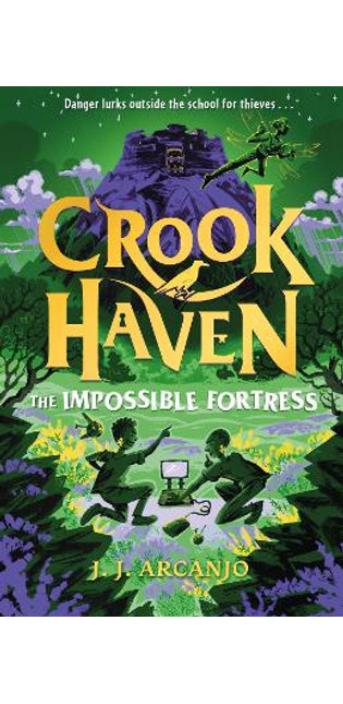 Crookhaven: The Impossible Fortress