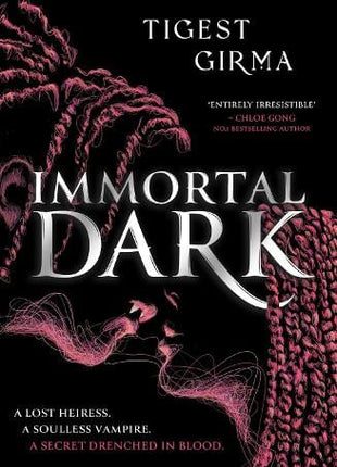 Immortal Dark Trilogy: Immortal Dark