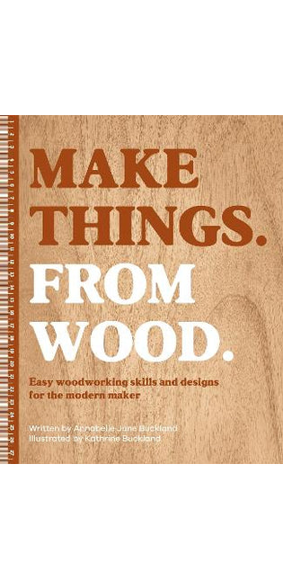Make Things. from Wood