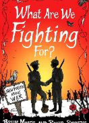 What Are We Fighting For?