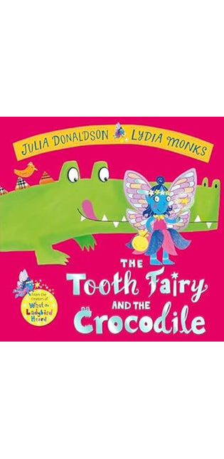 The Tooth Fairy and the Crocodile