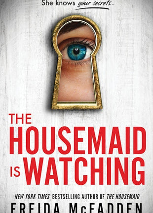 The Housemaid is Watching