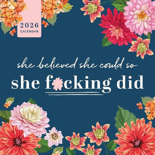 2026 She Believed She Could So She F*cking Did Wall Calendar