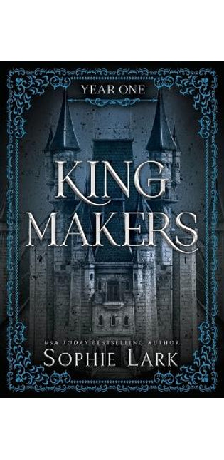 Kingmakers Year One