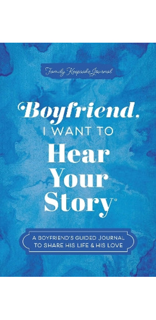 Boyfriend, I Want to Hear Your Story