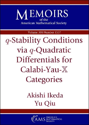 $q$-Stability Conditions Via $q$-Quadratic Differentials for Calabi-Yau-$\mathbb {X}$ Categories