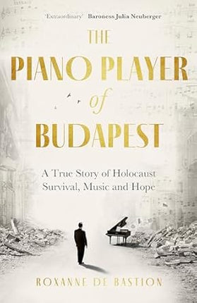The Piano Player of Budapest