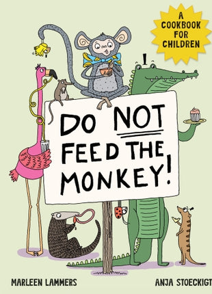 Do Not Feed the Monkey!