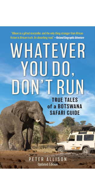 Whatever You Do, Don't Run