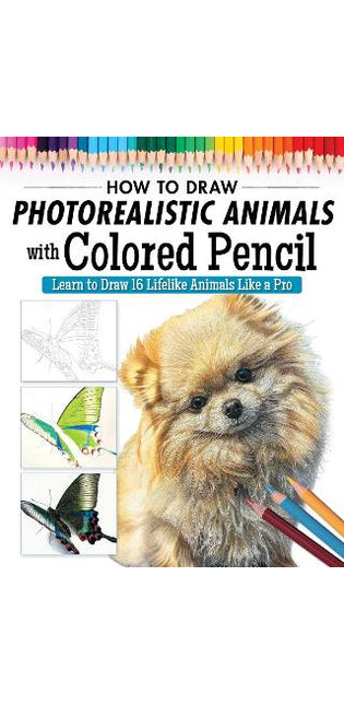 How to Draw Photorealistic Animals with Colored Pencil