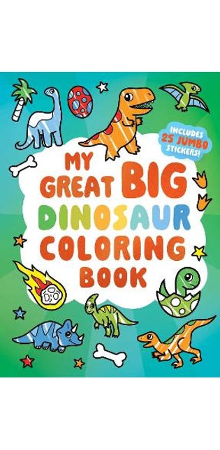 My Great Big Dinosaur Coloring Book