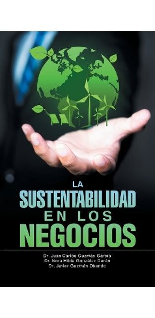"La Sustentabilidad en los Negocios"