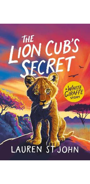 White Giraffe Series: The Lion Cub's Secret