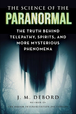 Science of the Paranormal