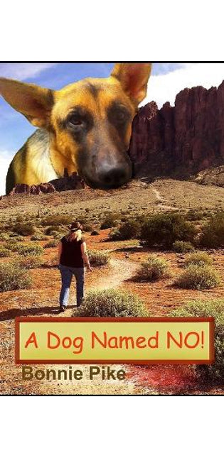 "A Dog Named NO"