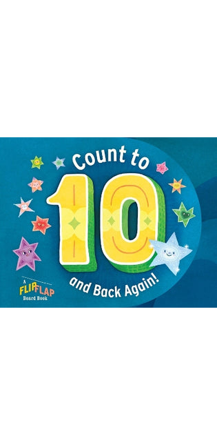 Count to 10 (and Back Again!): A FlipFlap Board Book