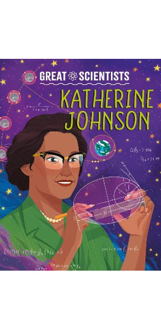 Great Scientists: Katherine Johnson