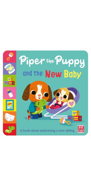 First Experiences: Piper the Puppy and the New Baby