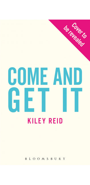 Come and Get It