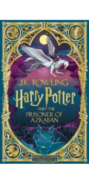 Harry Potter and the Prisoner of Azkaban: MinaLima Edition
