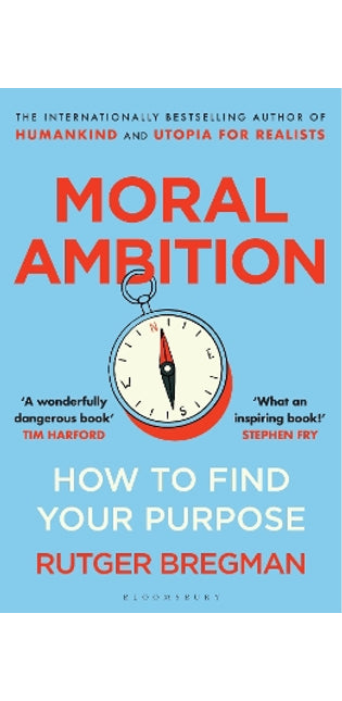 Moral Ambition