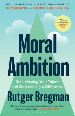 Moral Ambition
