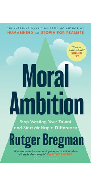 Moral Ambition