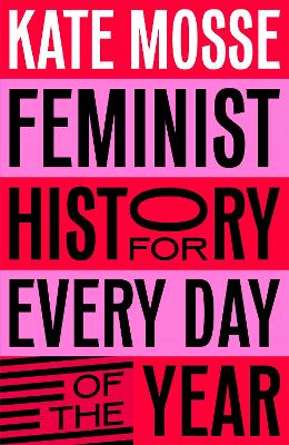 Feminist History for Every Day of the Year