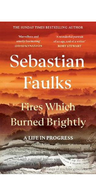 Fires Which Burned Brightly