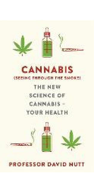 Cannabis (seeing through the smoke)