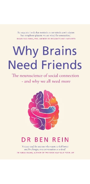 Why Brains Need Friends