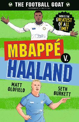 Football GOAT: Mbappé v. Haaland
