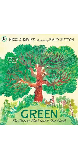 Green: The Story of Plant Life on Our Planet