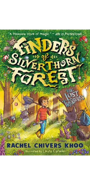 Finders of Silverthorn Forest: The Lost Treasures