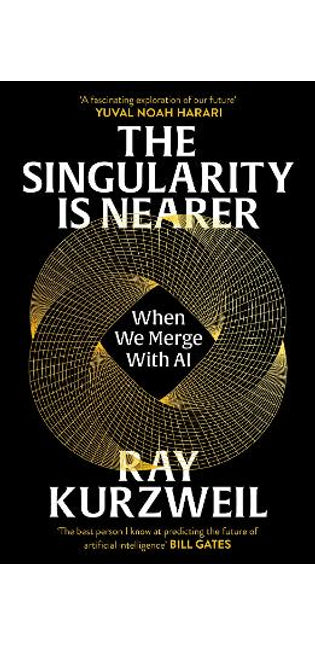 Singularity is Nearer