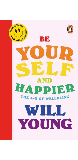 Be Yourself and Happier
