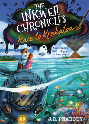 The Inkwell Chronicles: Race to Krakatoa, Book 2