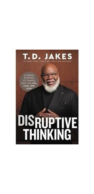 Disruptive Thinking