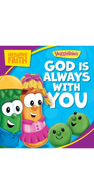 Growing Faith: God Is Always with You