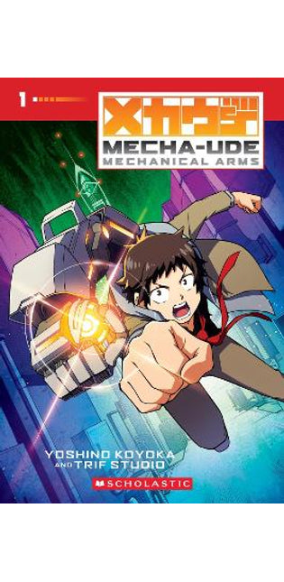 Mecha-Ude: Mechanical Arms (Volume 1)