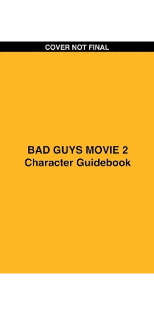Bad Guys Movie 2 Character Handbook